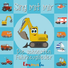 Emmalu - Sing Mit Mir - Die Schonsten Fahrzeuglieder