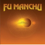 Fu Manchu - Signs of Infinite Power