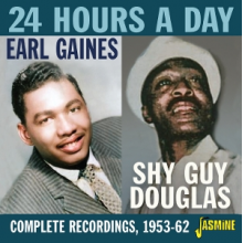 Gaines, Earl & Shy Guy Douglas - 24 Hours a Day