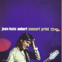 Jean-Louis Aubert - Concert Prive M6