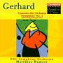 Gerhard, R. - Concerto For Orchestra/Sy