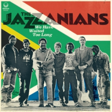 Jazzanians - We Have Waited Too Long