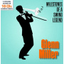 Miller, Glenn - Milestones of a Swing Legend