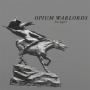 Opium Warlords - Strength!