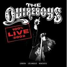 Quireboys - 100% Live 2002