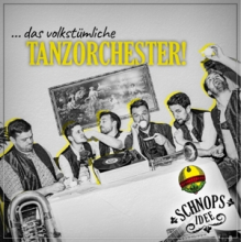 Schnopsidee - Das Volkstumliche Tanzorchester!