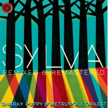 Snarky Puppy - Sylva