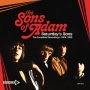 Sons of Adam - Saturday's Sons, the Complete Recordings: 1964 1966