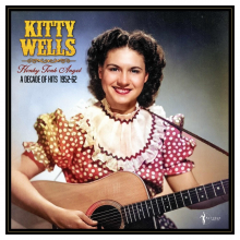 Wells, Kitty - Honky Tonk Angel - All the Early Hits & More, 1952-1962