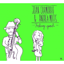 Chamorro, Joan & Andrea Motis - Feeling Good