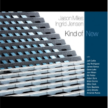 Miles, Jason & Ingrid Jensen - Kind of New