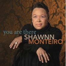 Monteiro, Shawnn - You Are There