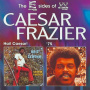 Frazier, Caesar - Hail Caesar/Ceasar Frazie