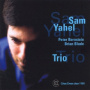 Yahel, Sam - Trio