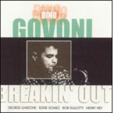 Govoni, Dino - Breakin' Out