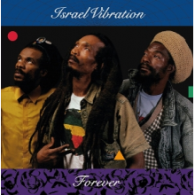 Israel Vibration - Forever