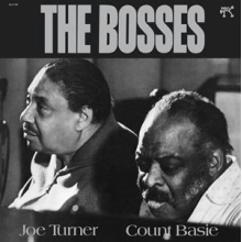 Basie, Count & Joe Turner - The Bosses