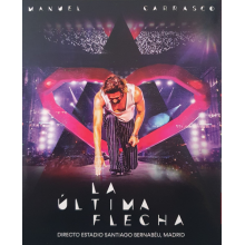 Carrasco, Manuel - La Ultima Flecha. Directo Estadio Santiago Bernabeu, Madrid