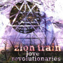 Zion Train - Love Revolutionaires