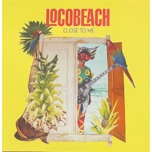 Locobeach - 7-Close To Me