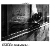Center of the Pyre - Center of the Cave - Center of Our Darkness