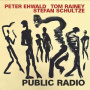 Ehwald, Peter & Stefan Schultze & Tom Rainey - Public Radio