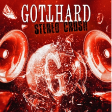 Gotthard - Stereo Crush