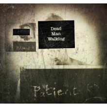 Patient K - Dead Man Walking