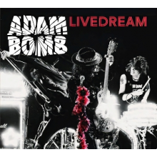 Bomb, Adam - Livedream