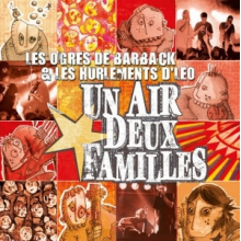 Ogres De Barback - Un Air Deux Familles