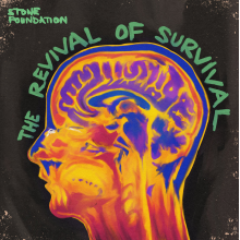 Stone Foundation - The Revival of Survival