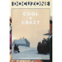 Documentary - Cool & Crazy