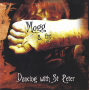 Mogg & the $Ign of 4 - Dancing With St. Peter