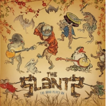 Slants - The Band Plays On