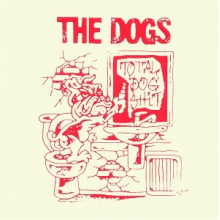 Dogs - Total Dog Shit