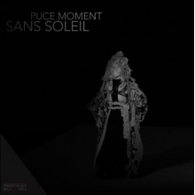 Puce Moment - Sans Soleil