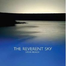 Roach, Steve - The Reverent Sky