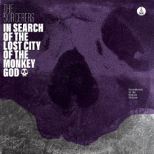 Sorcerers - In Search of the Lost City of the Monkey God