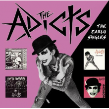 Adicts - Early Singles