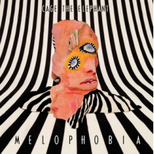 Cage the Elephant - Melophobia