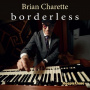 Charette, Brian - Borderless