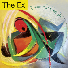Ex - If Your Mirror Breaks