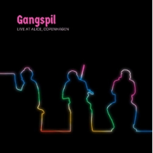 Gangspil - Gangspil Live At Alice, Copenhagen