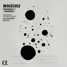 Molecule & Alexandre Bloch & Orchestre National De Lille - Molecule: Symphonie No. 1 Quantique