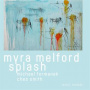 Melford, Myra & Michael Formanek & Ches Smith - Splash