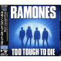 Ramones - Too Tough To Die