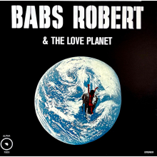 Robert, Babs & the Love Planet - S-T