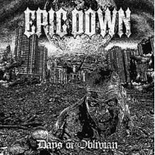 Epic Down - Days of Oblivion