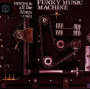 Maceo & All the King's - Funky Music Machine