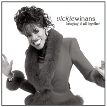 Winans, Vickie - Bringing It All Together